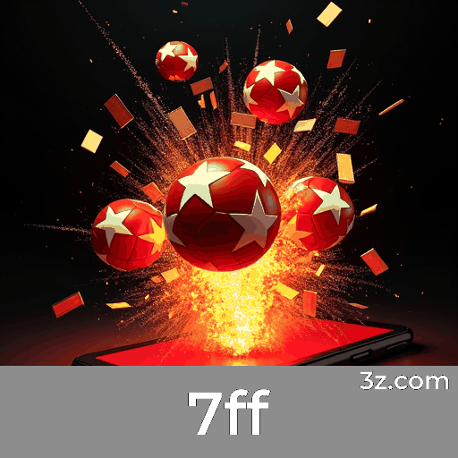 7ff: Plataforma de Apostas e Cassino Confiável 7ff: Plataforma de Apostas e Cassino Confiável