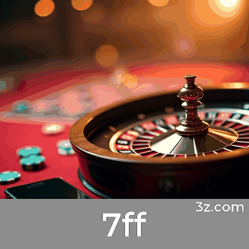 7ff: A Plataforma de Apostas com Segurança e Serviço Profissional
